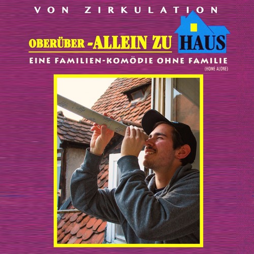QRNT03 | OBERÜBER - Allein Zu Haus by ZIRKULATION | Free Listening on