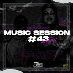 MUSIC SESSION #43 (William Garezz Intro Edit) || FREE DOWNLOAD