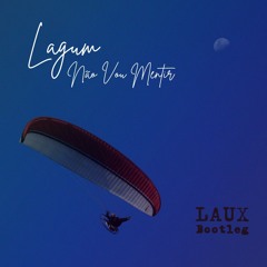 Lagum - Não Vou Mentir (LAUX Bootleg)