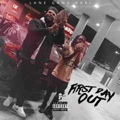 First Day Out - 1512LaneGangRarri