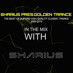 SHARIUS Pres.GOLDEN TRANCE #02 The Best Of High Quality Superb Classic Trance