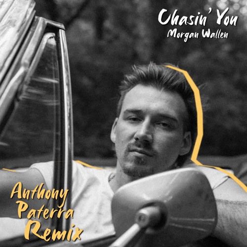 Stream Wallen Chasin' You (Anthony Paterra Remix) by Anthony