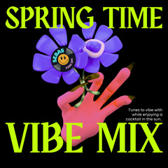 SPRING TIME VIBE MIX