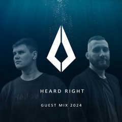 Heard Right - Purified Guest Mix 2024