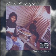 Retro Ka$hi - WINDY (FREESTYLE)