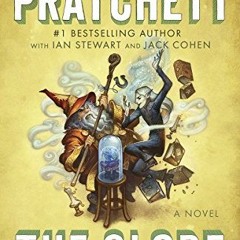 download KINDLE 📨 The Globe: The Science of Discworld II: A Novel (Science of Discwo