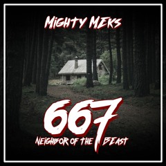 667 - Neighbor of the beast (Juni Edit)