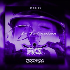 RiZiiNGG X Destination X ClubBanger X Remix X