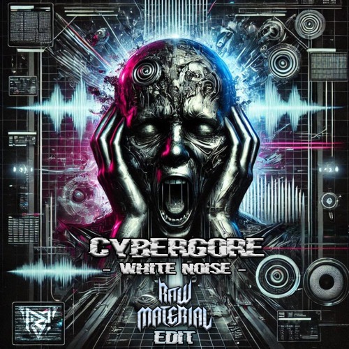 Deezl and So Juice pres. Cybergore - White Noise (RawMaterial Edit)
