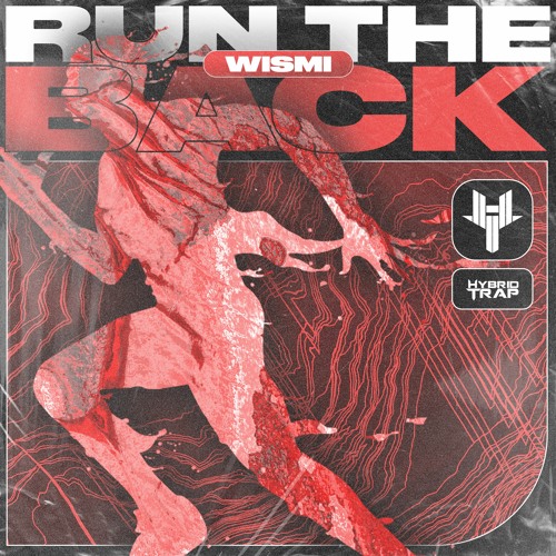 Wismi - Run The Back