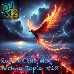 RADIO CLUB MIX TECHNOTOPIA #18