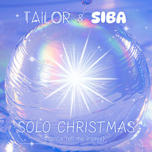 TAILOR & SIBA - 솔로 크리스마스 (Remix)