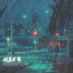 ALEX B, Alessio Benvenuti (Redemption) - ENDLESS LOVE