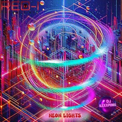 Neon Lights (DJ Alexxpiinksz & Red-I Productions)