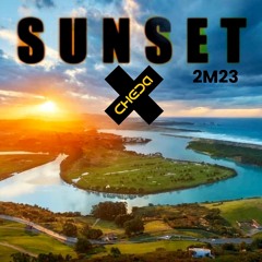 Sunset 2M23 By CHEDA