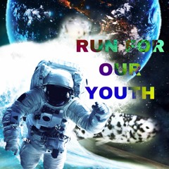Run For Our Youth (prod. nejdos)