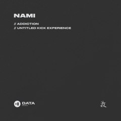 Nami - Untitled Kick Experience [Premiere]