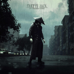 TAKE IT BACK [prod. Undead Ronin]