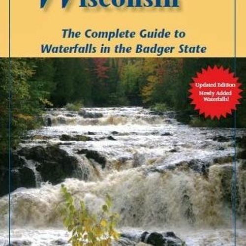 ( 1QsD7 ) Waterfalling in Wisconsin – Updated Edition by  David Hedquist ( kmd )