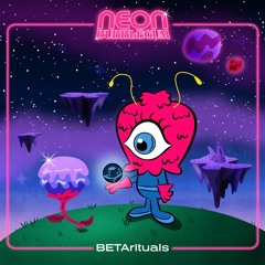 Neon Bubblegum - BETArituals