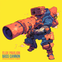Flux Pavilion - Bass Cannon (SPACECHANGER Remix)