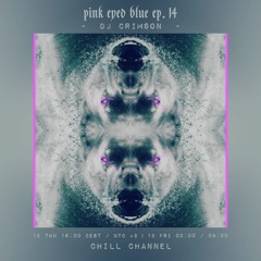CRIMSON | Pink Eyed Blue Ep. 14 | 12/08/2021