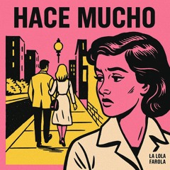 hace mucho