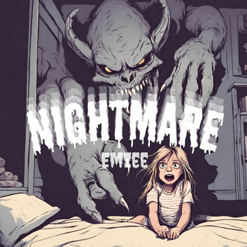 EmZee - Nightmare