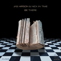 Jas Hirson & Nick In Time - Be There Soundcloud Preview - Release Vibes