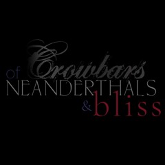 Symphony no. 1 in A: of Crowbars, Neanderthals, and bliss - 3. Depth