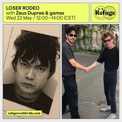 LOSER RODEO - Zeus Dupree & games - 22 May 2024