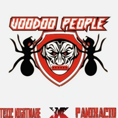 TOXIC NIGHTMARE x PANIKACID - Voodoo People [160BPM] (RMX)