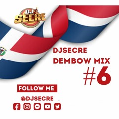 DJSecre - Dembow Mix #6