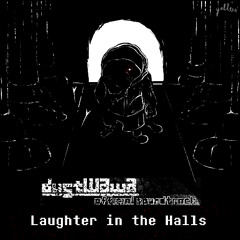 Laughter in the Halls