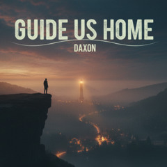 Guide Us Home