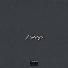 Always