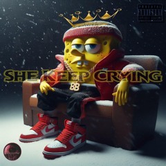 SpongeBob  - She Keep Crying (Official Audio)(2025)