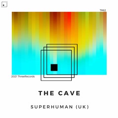 SuperHuman(UK) - The Cave (Original Mix)