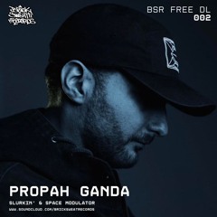 Propah Ganda - Space Modulator [FREE DL]