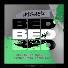 J0EL C0RRY x RAYE x DAV!D GU3TTA, LEWI$ TALA - BED x H!GHER [BD BOOT] | FREE DL