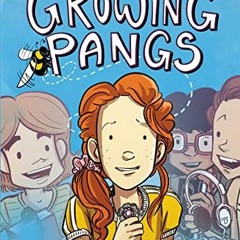 [VIEW] EPUB 📩 Growing Pangs: (A Graphic Novel) by  Kathryn Ormsbee &  Molly Brooks E