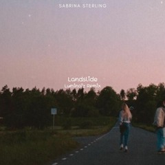 Sabrina Sterling - Landslide (Luminoiz Remix)[FREE DOWNLOAD]