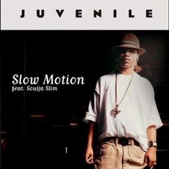 JUVENILE, Soulja Slim, Drake - Slow Motion Remix (Wants and Needs)