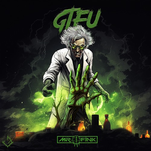 Mr. Fink - GTFU