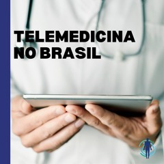 02 - O uso da telemedicina no Brasil