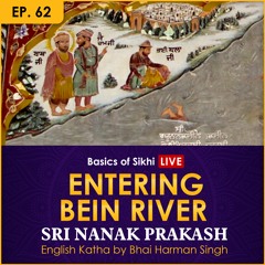 #62 Entering Bein River | Sri Nanak Prakash (Suraj Prakash) English Katha