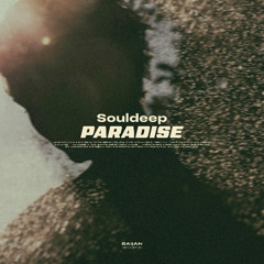 Souldeep - Paradise