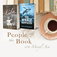 People of the Book, Episode 14: Meryl chats with Ruth Rotkowitz and Rose Ross