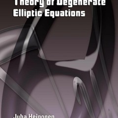 [READ] EPUB Nonlinear Potential Theory of Degenerate Elliptic Equations (Dover B