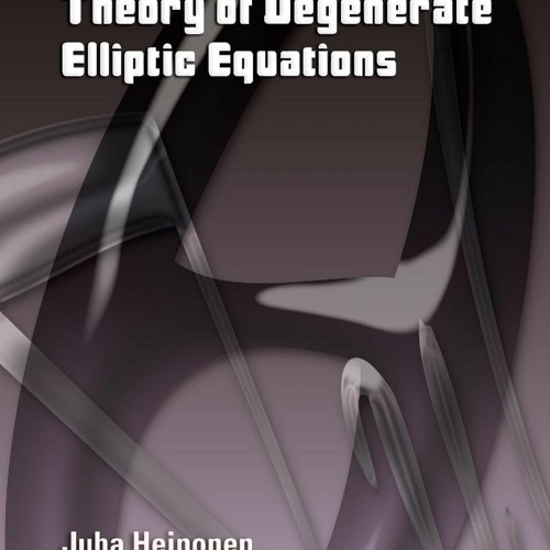 [READ] EPUB Nonlinear Potential Theory of Degenerate Elliptic Equations (Dover B